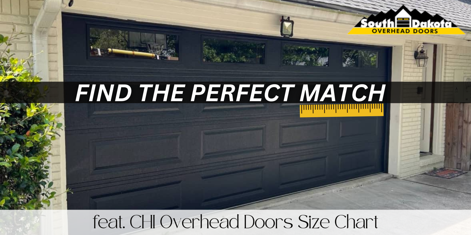 Find the Perfect Match feat. CHI Overhead Doors Size Chart SD
